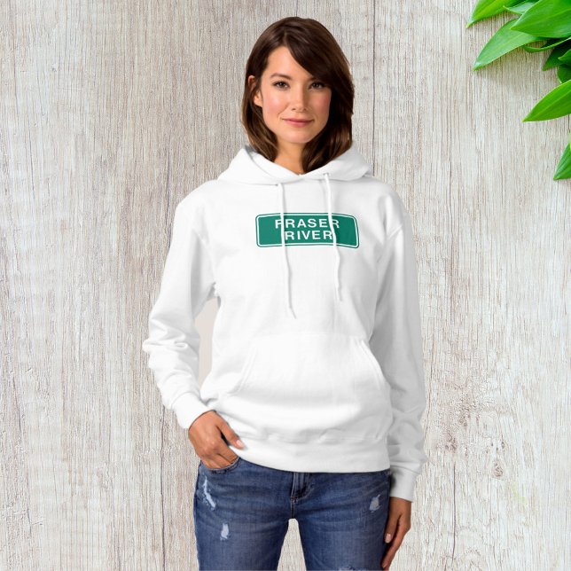 Fraser River Highway Sign British Columbia Canada  Hoodie (Creator Uploaded)