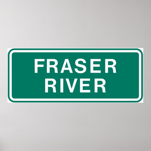 Fraser River Road Sign