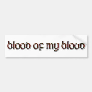 Fraser Tartan: Blood of my Blood Bumper Sticker