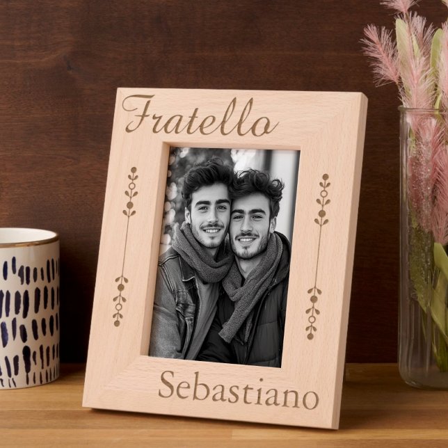 Fratello - Italian Brother - Personalized Engraved Frames (Fratello Personalized Etched Wooden Frame. Can be customized to "Brother")