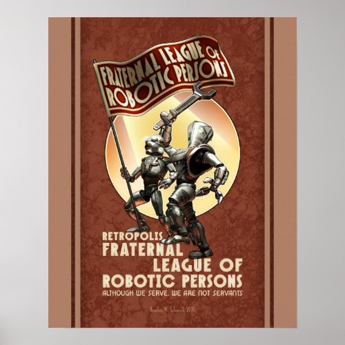 Fraternal League of Robotic Person poster (16x20