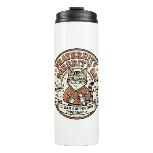 Fraternity Sorority Cat Fraternity Sorority Cat Vi Thermal Tumbler