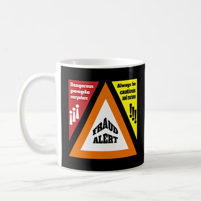 Fraud Alert Coffee Mug (Left)