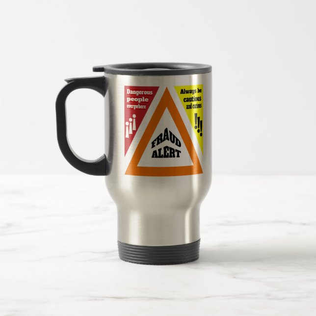 Fraud Alert Travel Mug (Left)