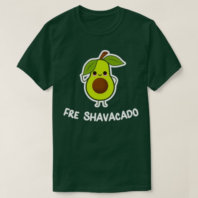 Fre Shavacado Funny Fresh Avocado Joke Pun Food Lo T-Shirt (Design Front)
