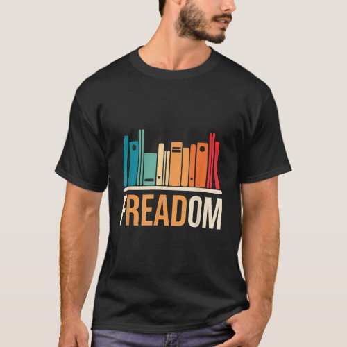 Freadom Anti Ban Books Freedom To Read Book Lover  T_Shirt