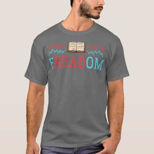 Freadom Banned Books Week   Bookworm And Bookaholi T_Shirt