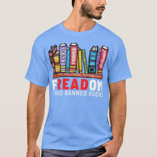 Freadom I Read Banned Books 2 T-Shirt
