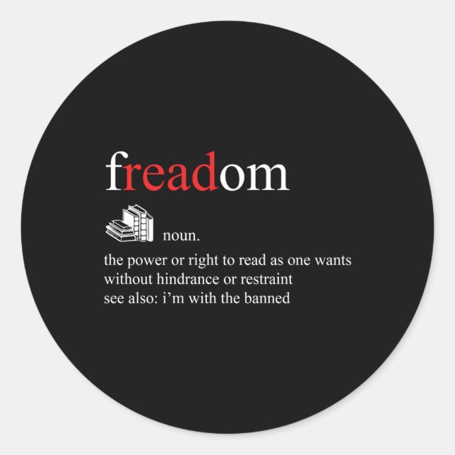 Freadom The Power Or Right To Read Classic Round Sticker (Front)
