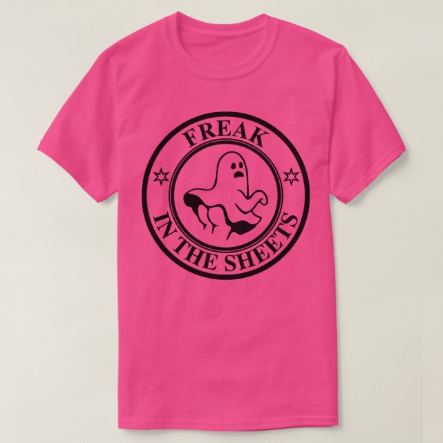 Freak In The Sheets 43 T-Shirt (Design Front)