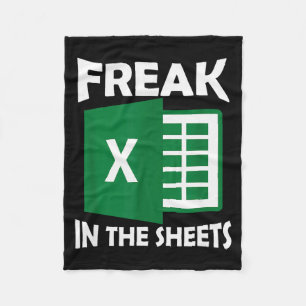 Freak In The Sheets, Accountant Funny Spreadsheet Fleece Blanket