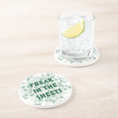 Freak in the Sheets Coaster