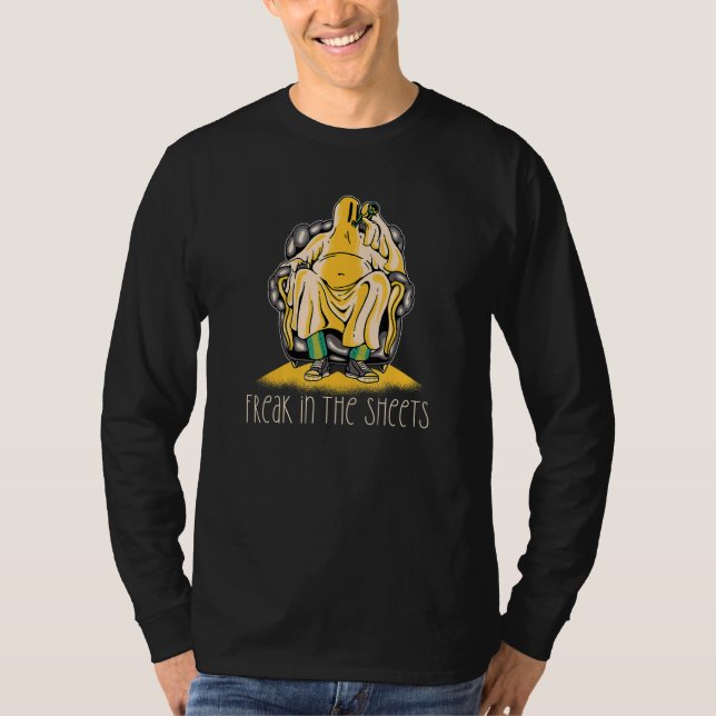 FREAK IN THE SHEETS   Drunk Ghost Halloween Meme T-Shirt (Front)
