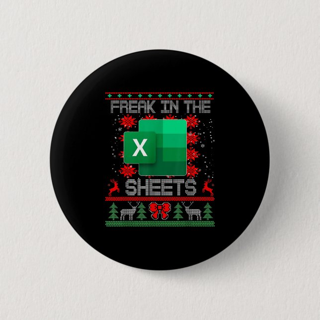 Freak In The Sheets Excel Spreadsheet Ugly Christm Button (Front)