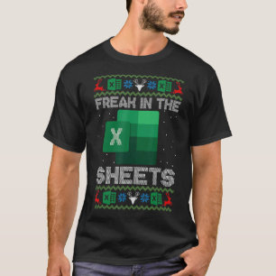 Freak In The Sheets Excel Ugly Christmas Sweater_1 T-Shirt