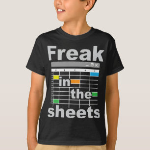 Freak In The Sheets - Funny Accountant Analyst Sec T-Shirt