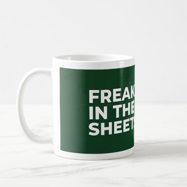 Freak in the Sheets Funny Excel Coffee Mug (Left)
