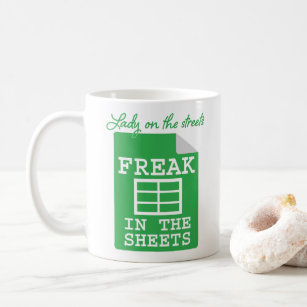 Freak In The Sheets Funny Spreadsheet Coffee Mug