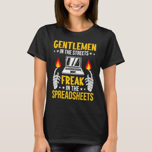 Freak In The Sheets gentlemen In The Spreadsheet T_Shirt