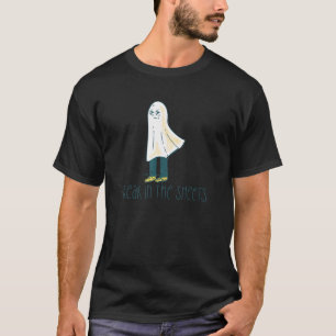 FREAK IN THE SHEETS Ghost Costume Halloween Meme T-Shirt