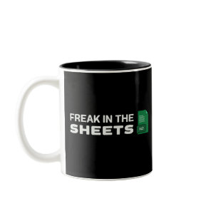 Freak in the sheets Two-Tone coffee mug