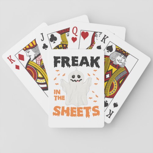 Freak Is the Sheets Funny Spooky Ghost Halloween Playing Cards