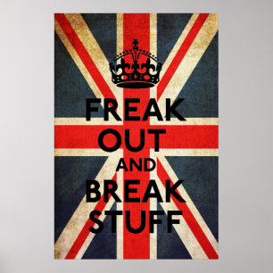 Freak Out and Break Stuff Parody Print