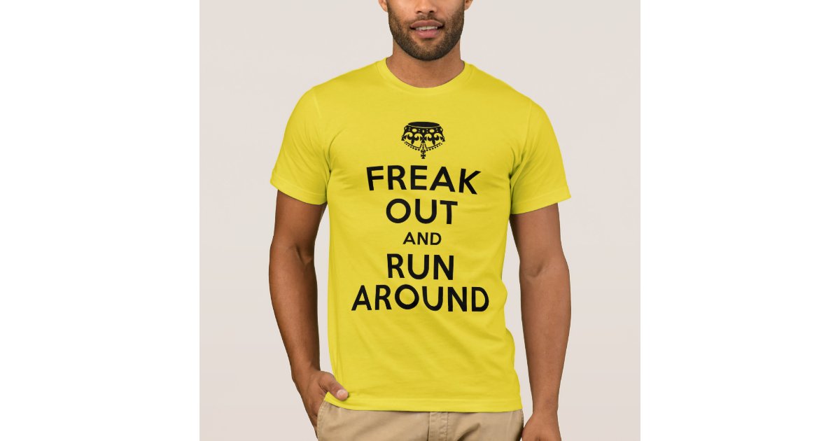 freak out shirt