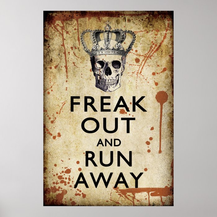 Freak Out and Run Away Halloween Poster