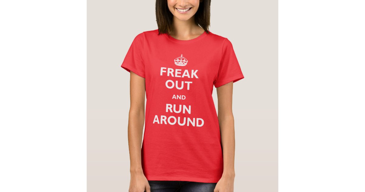 freak out shirt