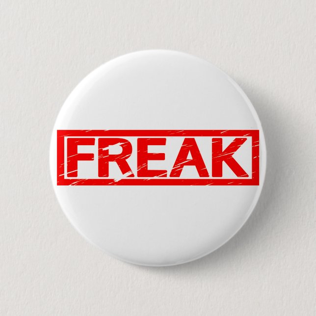 Freak Stamp Button (Front)