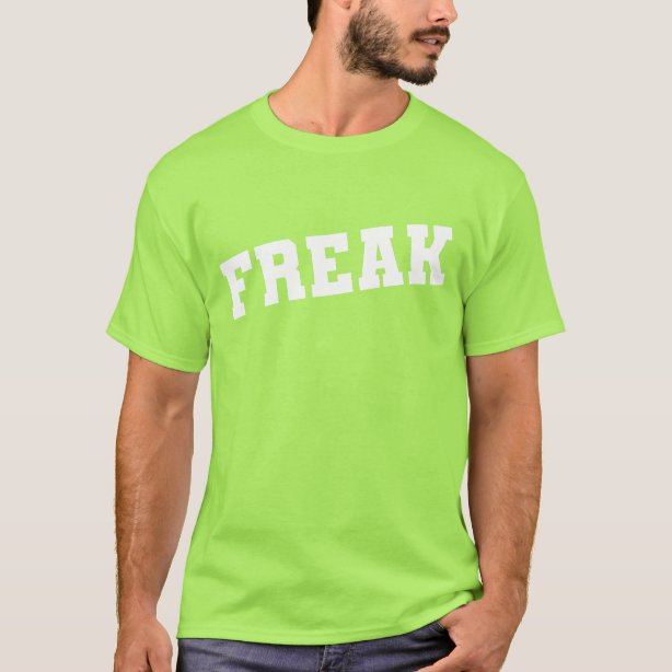 le freak t shirt