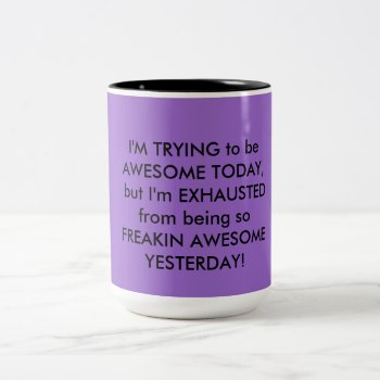 "freakin Awesome" Mug by CreativeContribution at Zazzle