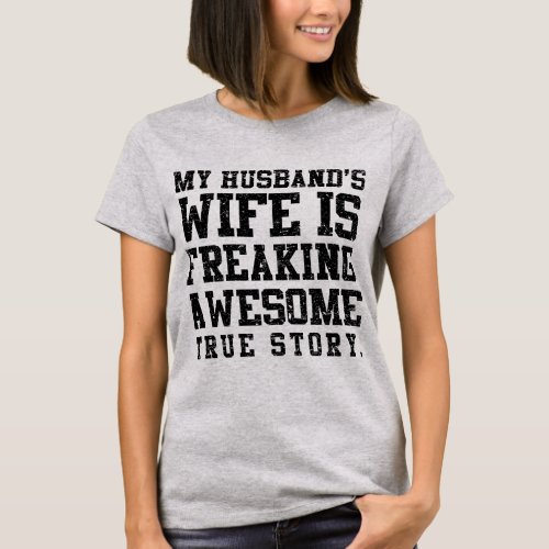 Freaking Awesome Wife T_Shirt