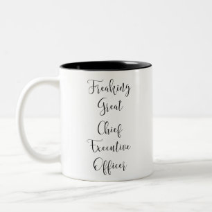Freaking Great Chief Executive Officer Two-Tone Coffee Mug
