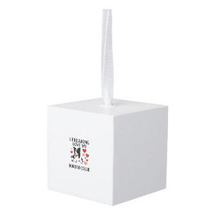 Freaking Love Border Collie Dog Hearts_1 Cube Ornament