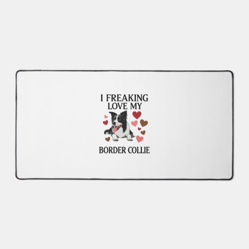 Freaking Love Border Collie Dog Hearts_1 Desk Mat