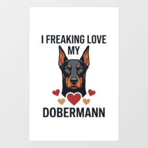 Freaking Love Dobermann Dog Red Hearts_1 Window Cling