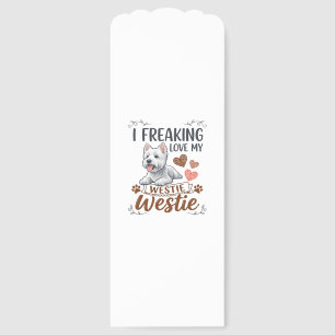 Freaking Love Westie Dog Hearts Paws_1 Bookmarks