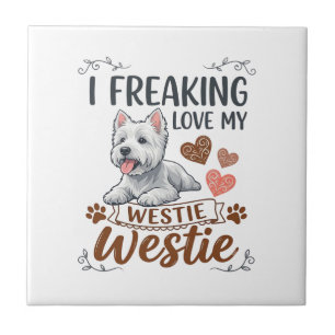 Freaking Love Westie Dog Hearts Paws_1 Ceramic Tile