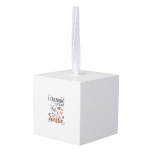 Freaking Love Westie Dog Hearts Paws_1 Cube Ornament