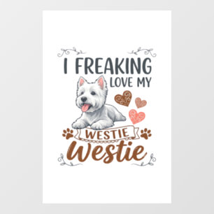 Freaking Love Westie Dog Hearts Paws_1 Window Cling