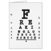 Freaking Love You So Much Eye Chart Card (Front)