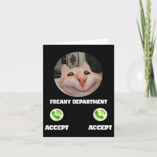 Freaky Cat Call Meme Funny Humor Tee  Card