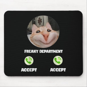 Freaky Cat Call Meme Funny Humor Tee Mouse Pad