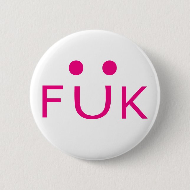 Freaky Uber Kinky Button (Front)
