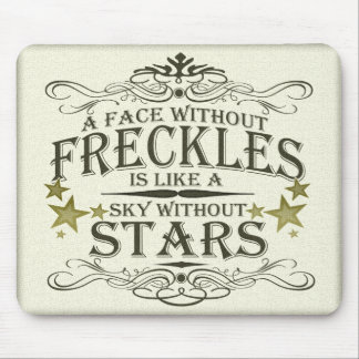 Freckles are Cute Mouse Pad