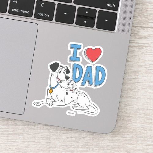 Freckles  Pongo _ I Love Dad Sticker