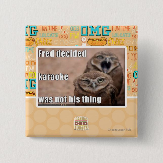 Fred decided pinback button (Front)