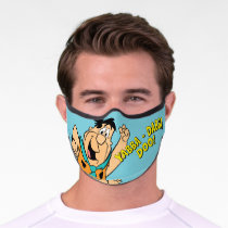 Fred Flintstone Yabba-Dabba Doo! Premium Face Mask